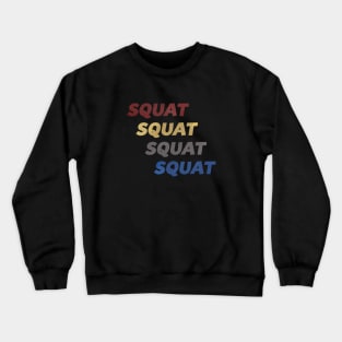 Cool Squat Exercise and Fitness T-Shirt Crewneck Sweatshirt